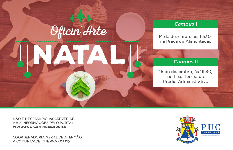 Portal PUC-Campinas » » Natal será o tema do Projeto Oficin'Arte do mês de dezembro Portal PUC-Campinas » » Natal será o tema do Projeto Oficin'Arte do mês de dezembro