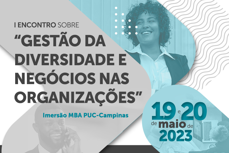 I ENCONTRO SOBRE “GESTÃO DA DIVERSIDADE E NEGÓCIOS NAS ORGANIZAÇÕES”