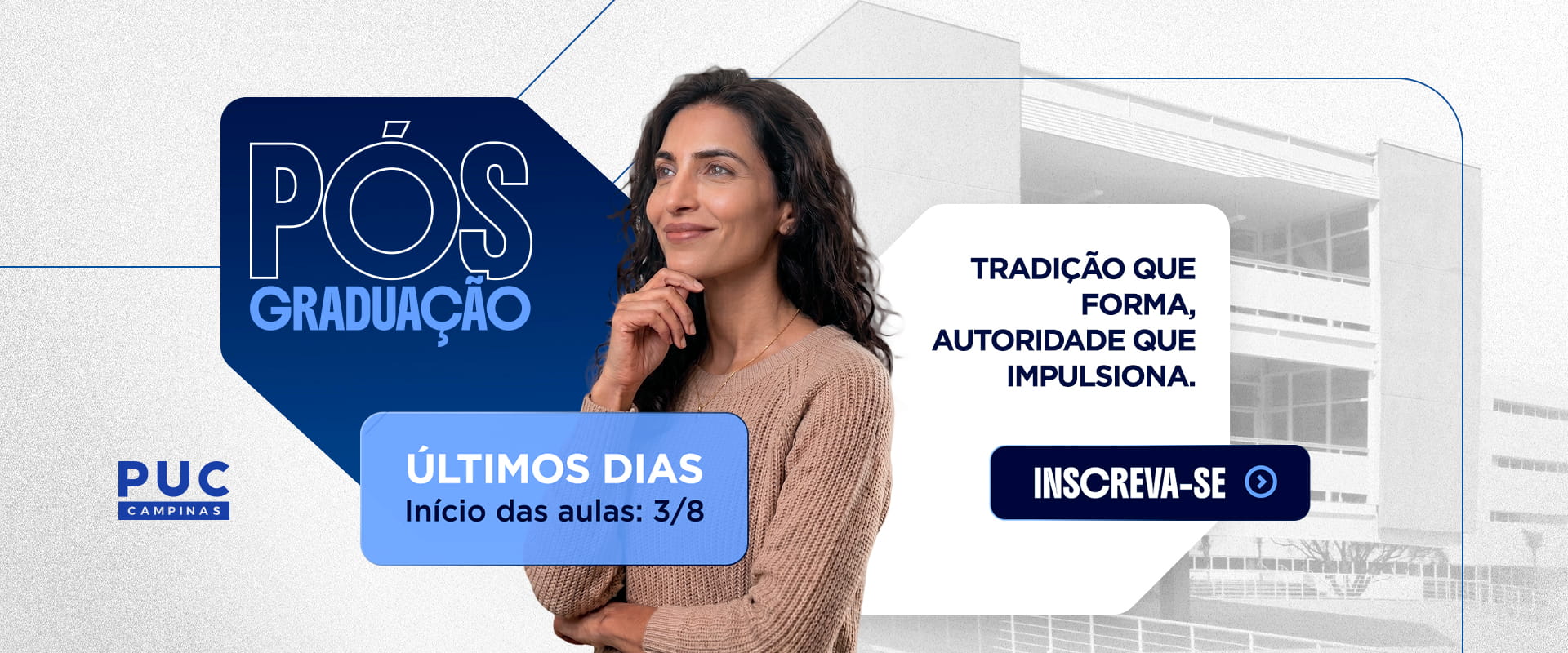 Pós-Graduação PUC-Campinas – 2026 – Últimos dias